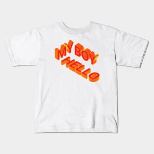 3D Hello My Boy Kids T-Shirt